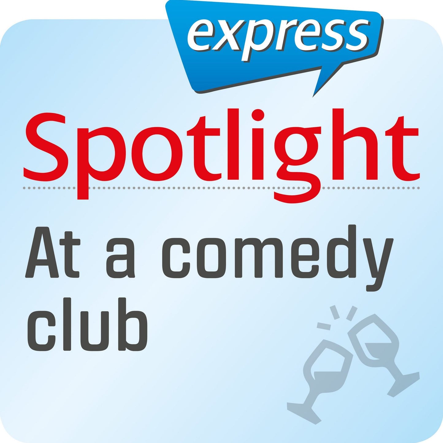 Spotlight express - Ausgehen - Stand-up-Comedy: Wortschatz-Training Englisch