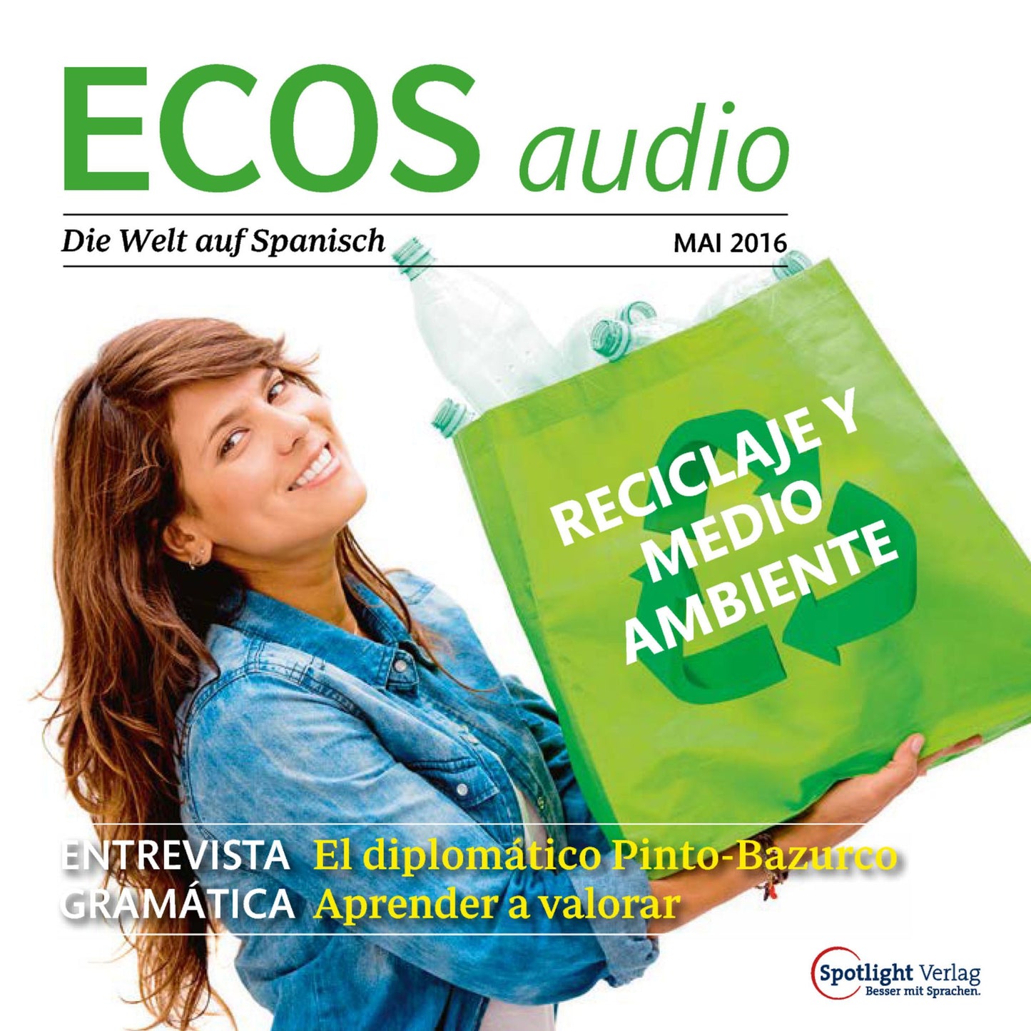 Spanisch lernen Audio - Recycling und Umwelt: ECOS audio 05/16 - Reciclaje y medio ambiente (Abridged)