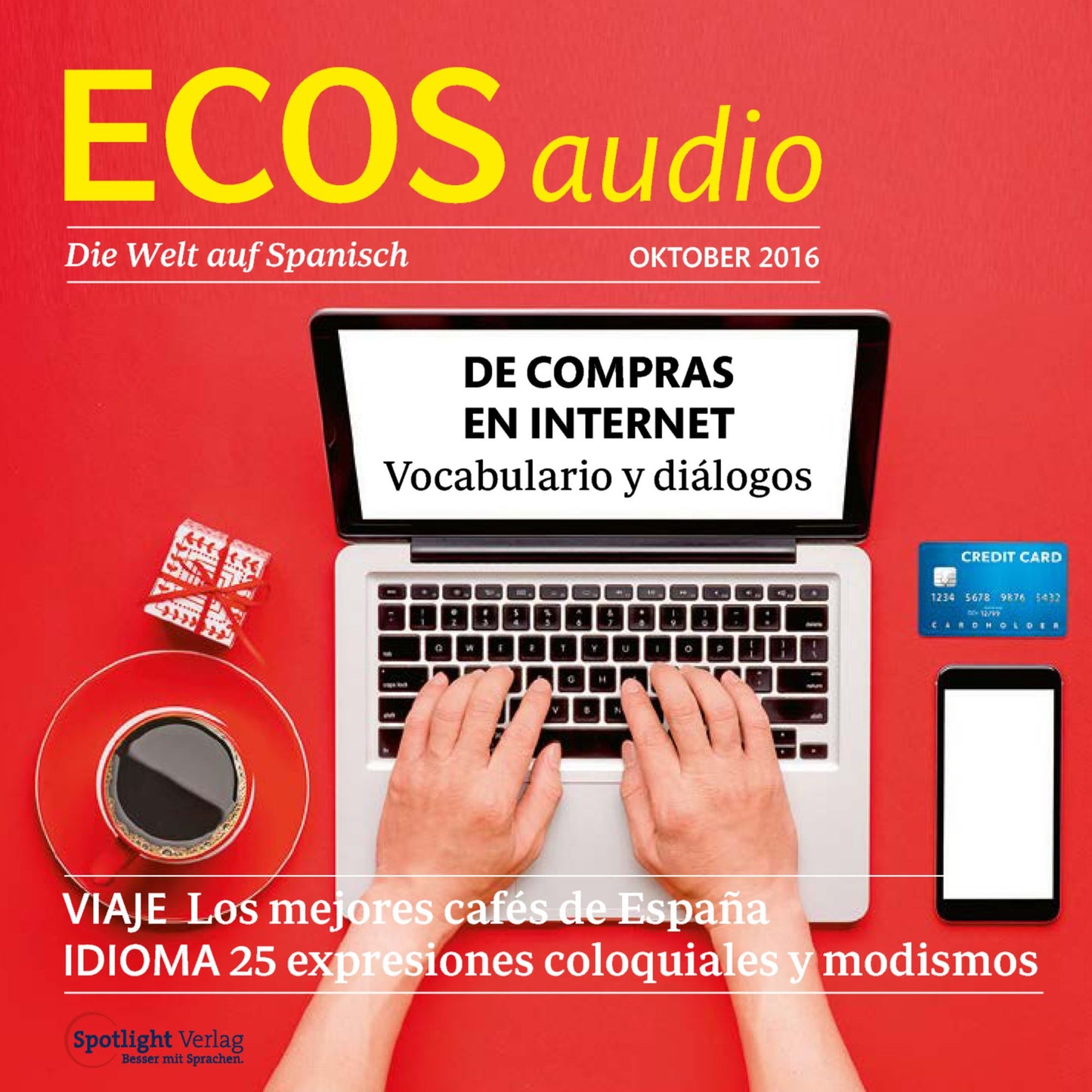Spanisch lernen Audio - Im Internet einkaufen: ECOS audio 10/16 - De compras en Internet (Abridged)