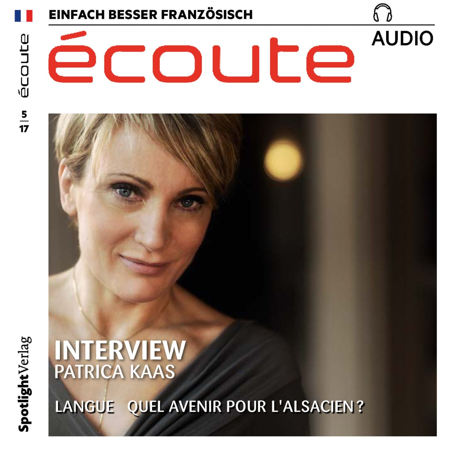 Französisch lernen Audio - Patricia Kaas: écoute audio 05/17 - Interview Patricia Kaas (Abridged)