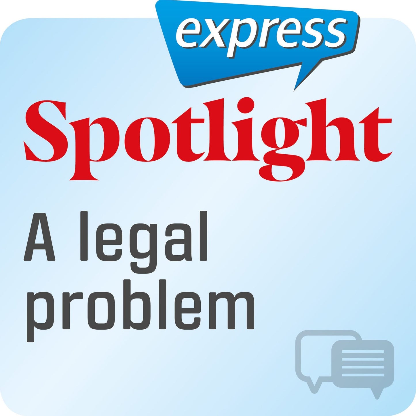 Spotlight express - Kommunikation Â¿ Ein rechtliches Problem: Wortschatz-Training Englisch