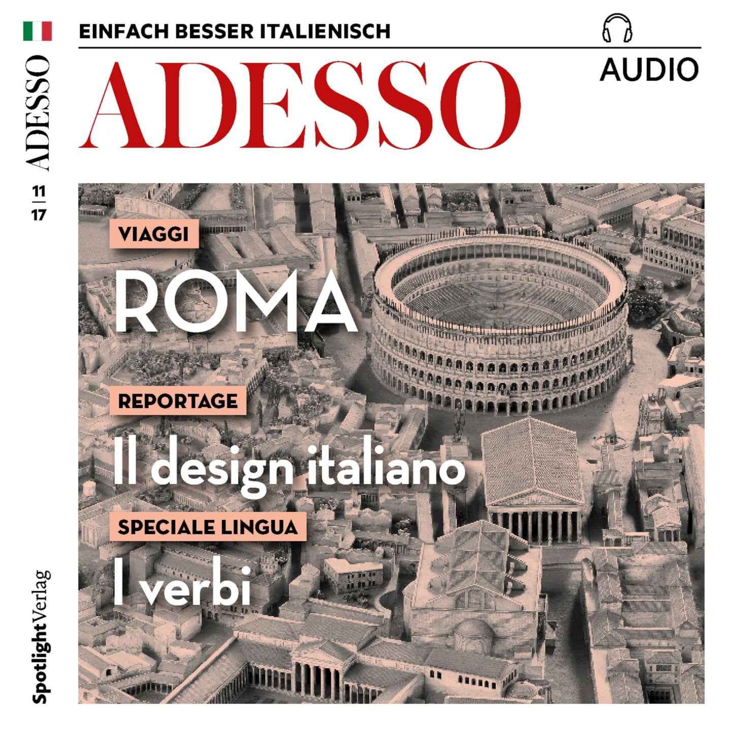 Italienisch lernen Audio - Archäologisches Rom: ADESSO audio 11/17 - Roma (Abridged)