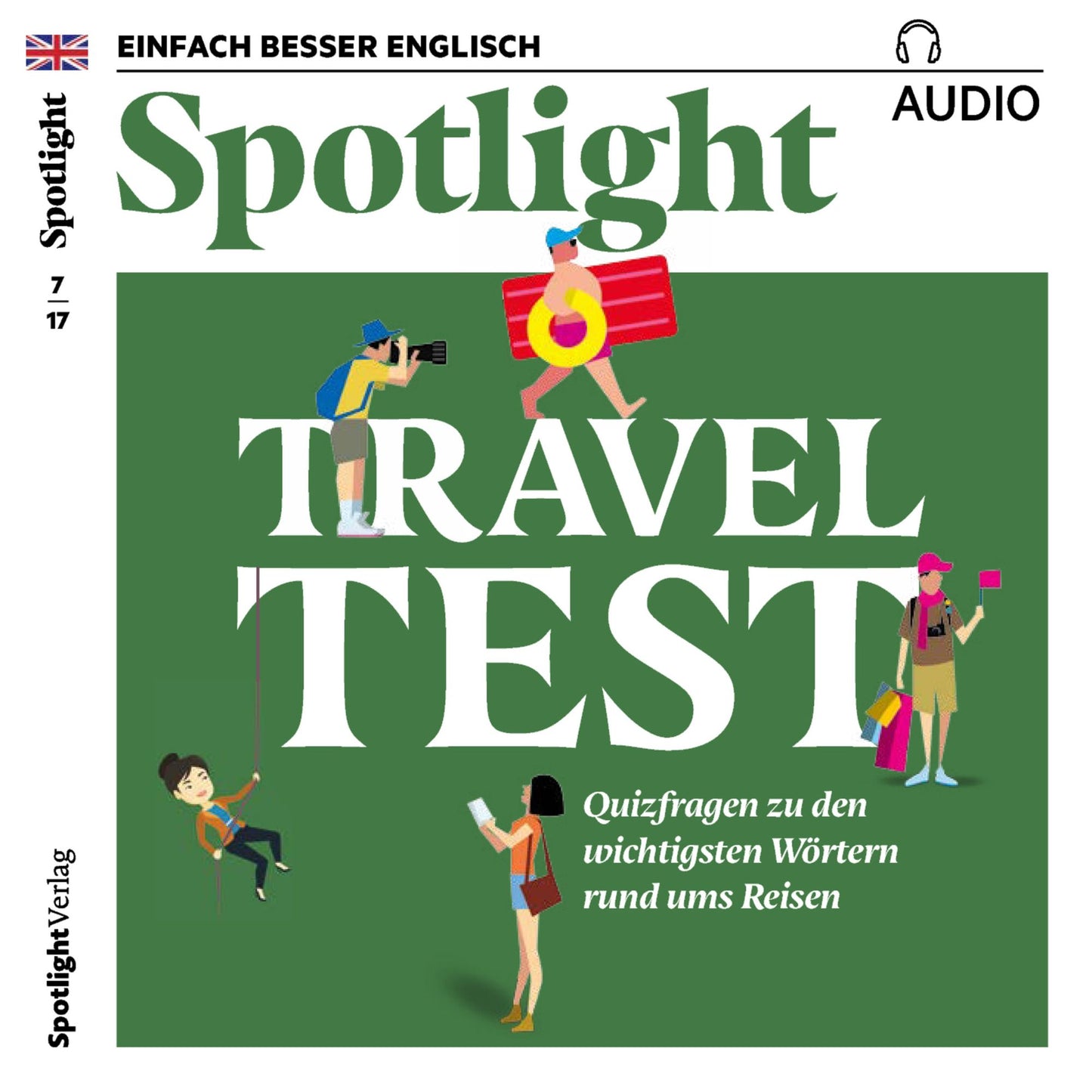 Englisch lernen Audio - Testen Sie Ihr Reisevokabular!: Spotlight Audio 07/17 - Travel Test
