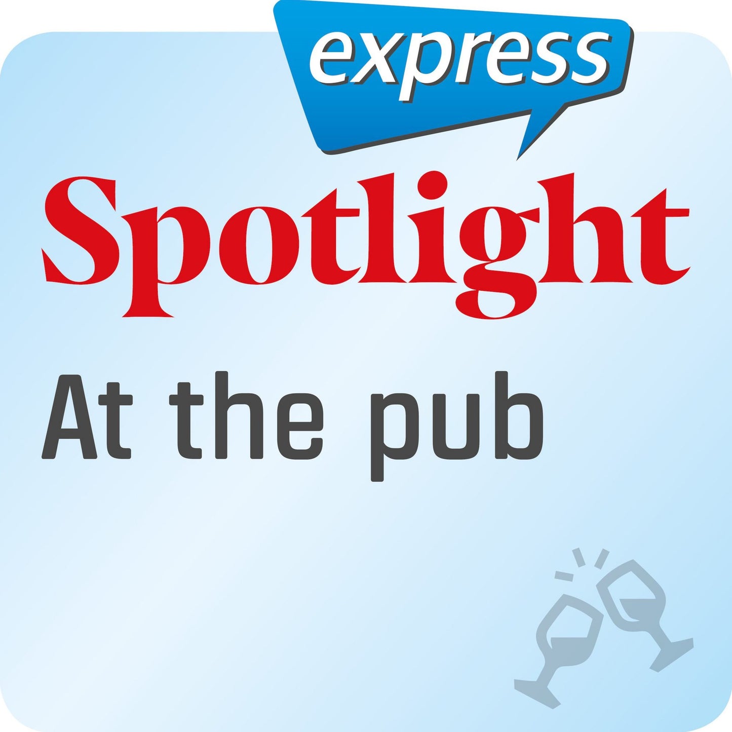 Spotlight express ¿ Ausgehen ¿ EIn der Kneipe : Wortschatz-Training Englisch