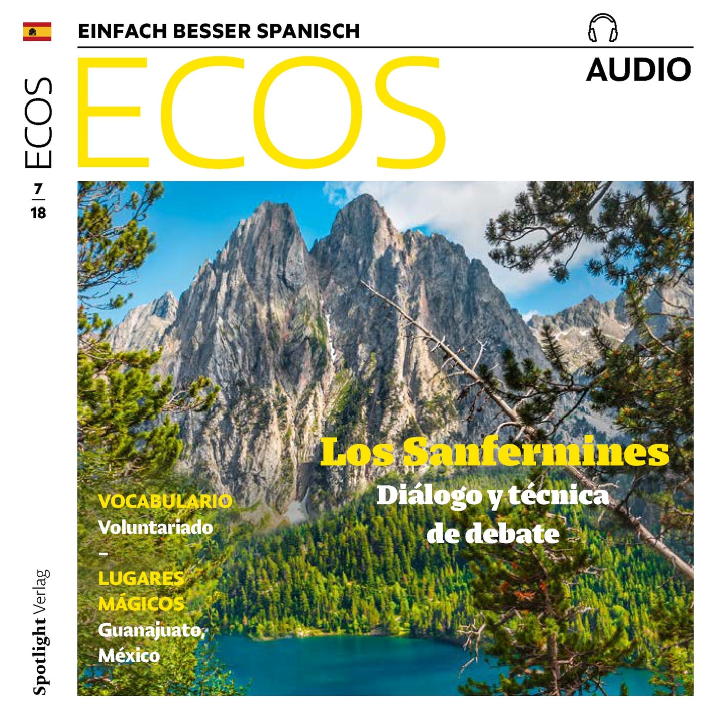 Spanisch lernen Audio - Pamplona: Sanfermines, Volksfest mit zwei Gesichtern: Ecos Audio 07/18 - Los Sanfermines (Abridged)