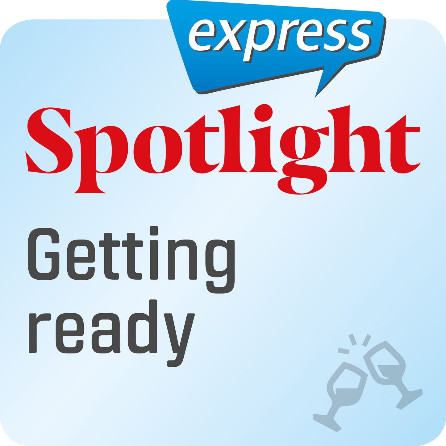 Spotlight express ¿ Ausgehen ¿ Sich fertig machen : Wortschatz-Training Englisch