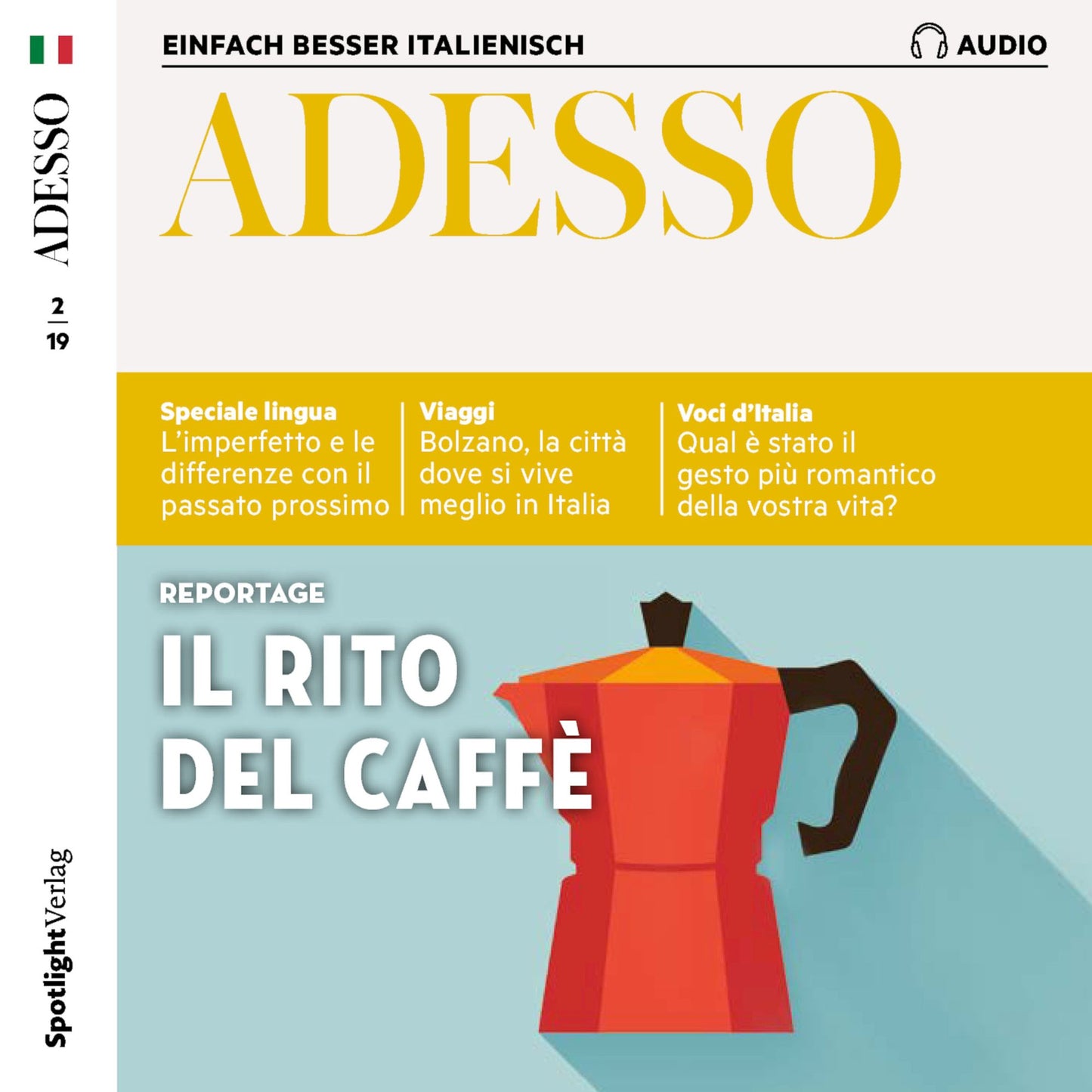 Italienisch lernen Audio - Der Espresso: Adesso Audio 02/19 ¿ Il rito del caffè (Abridged)