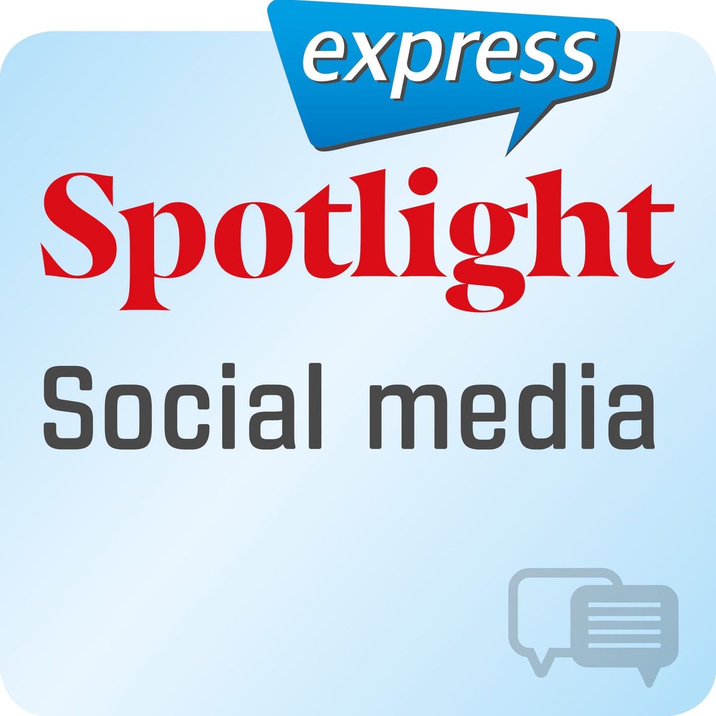 Spotlight express ¿ Kommunikation ¿ Soziale Medien : Wortschatz-Training Englisch