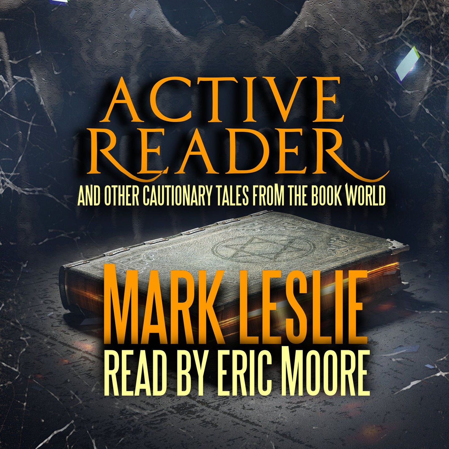 Active Reader: And Other Cautionary Tales from the Book World
