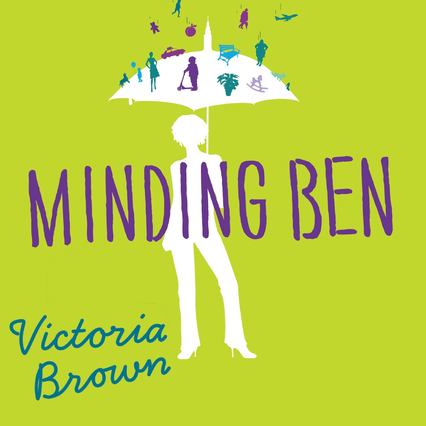 Minding Ben: A Novel