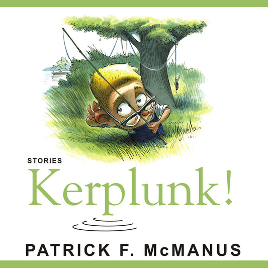 Kerplunk!: Stories