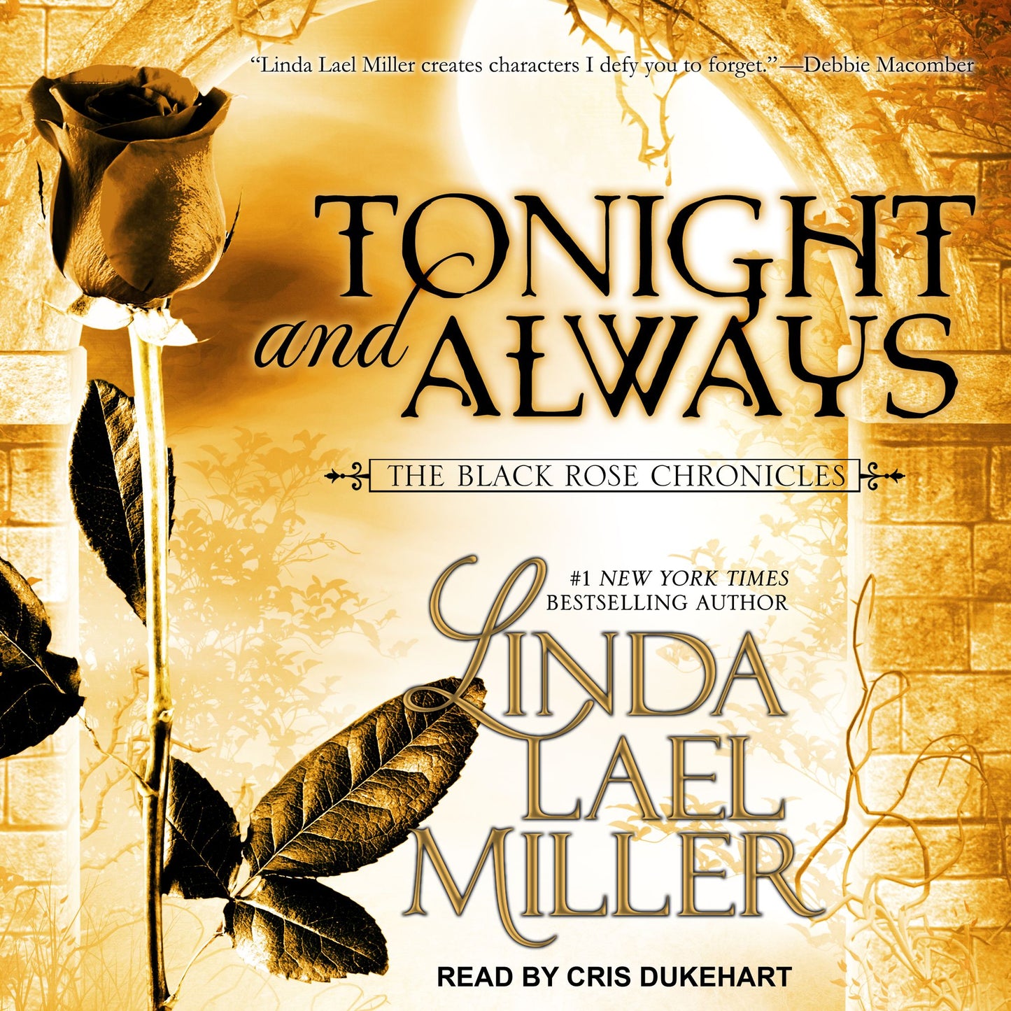 Tonight and Always: The Black Rose Chronicles