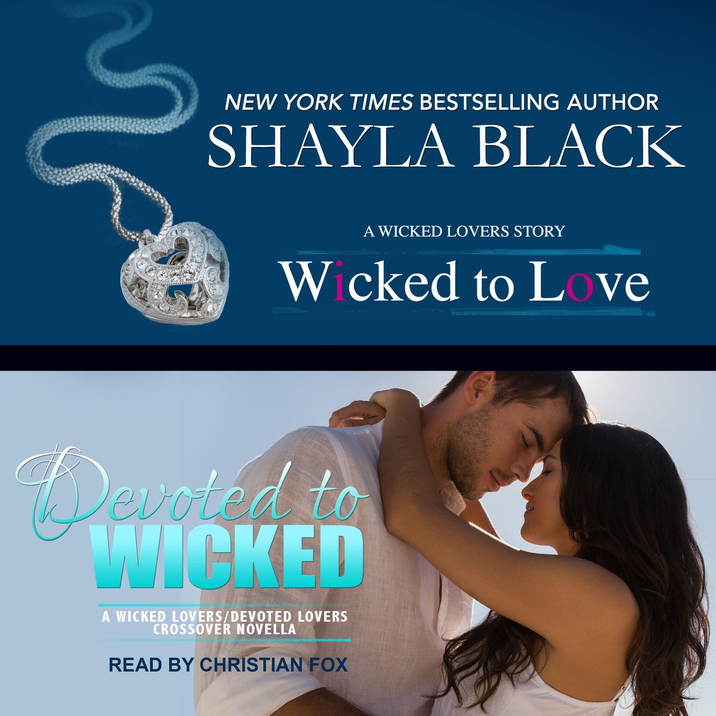 Wicked to Love/Devoted to Wicked
