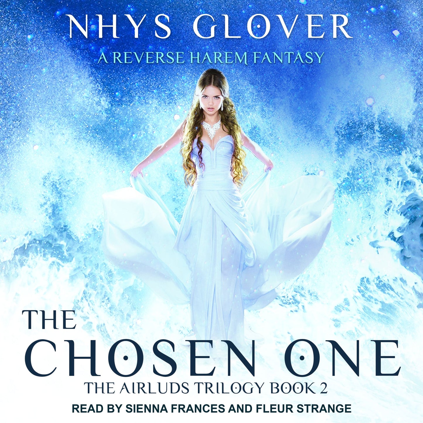 The Chosen One: A Reverse Harem Fantasy