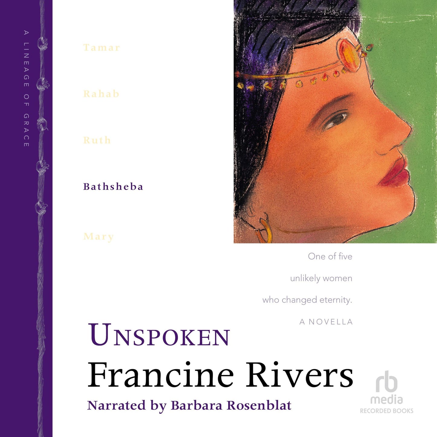 Unspoken: Lineage of Grace, Book 4