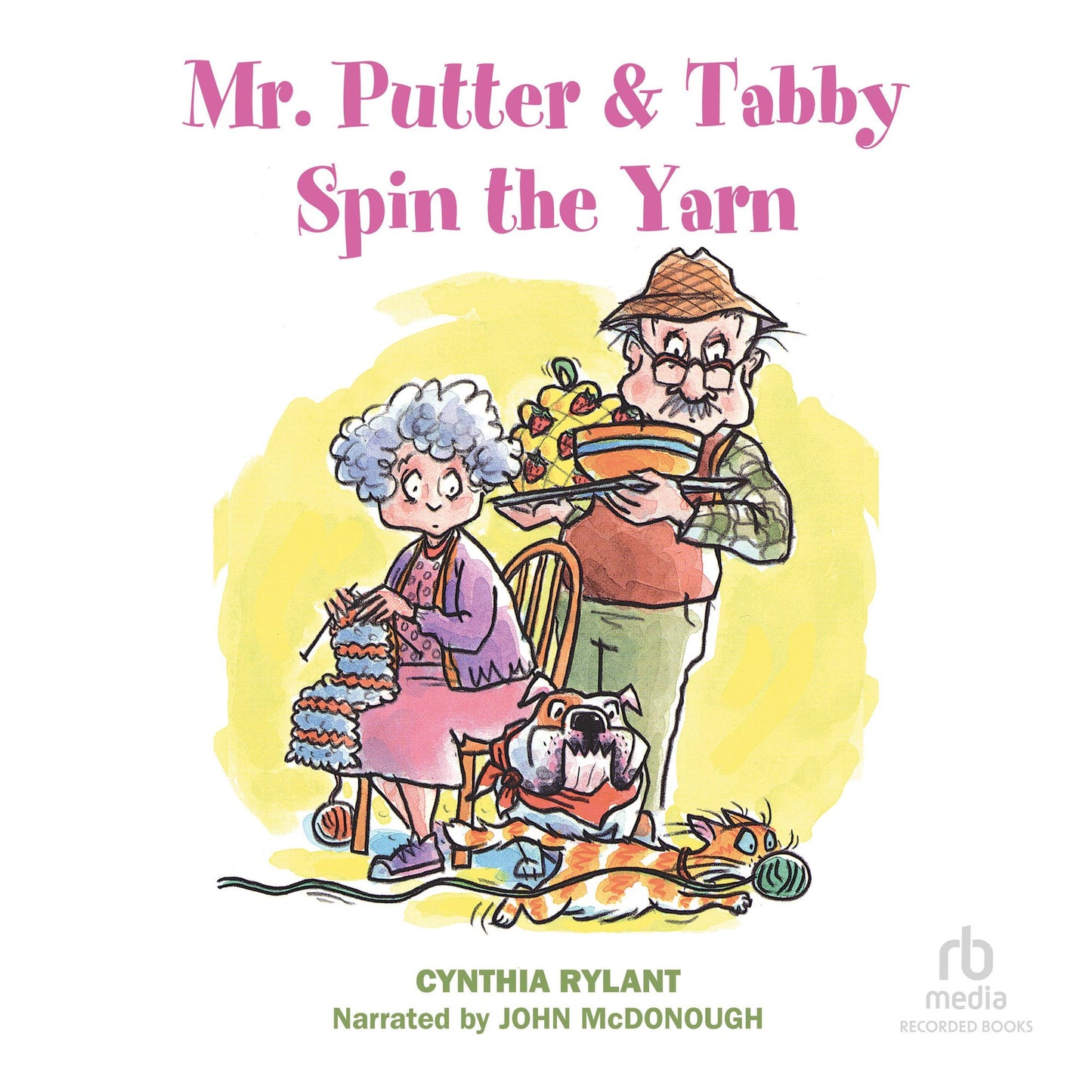 Mr. Putter and Tabby Spin the Yarn