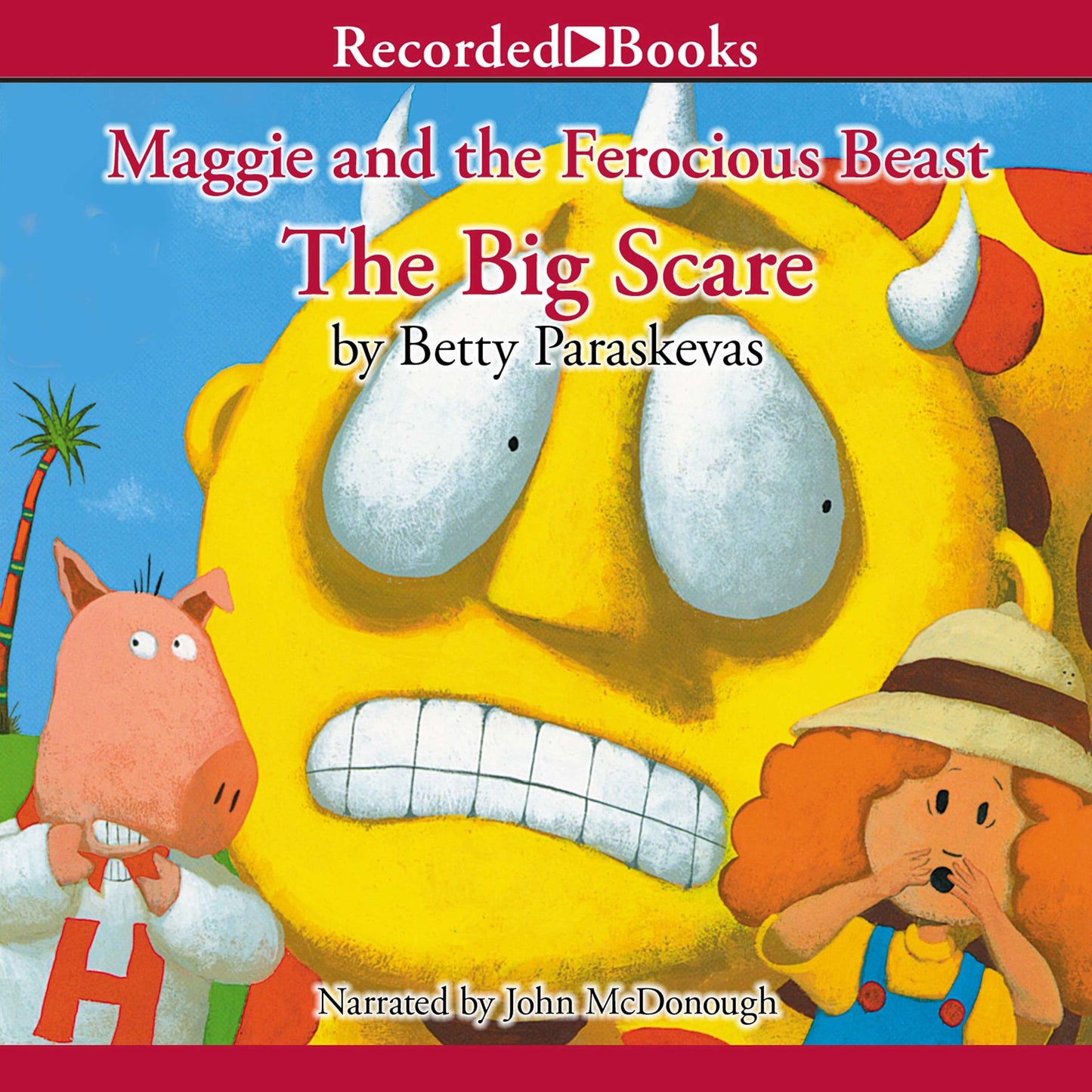 Maggie and the Ferocious Beast: The Big Scare