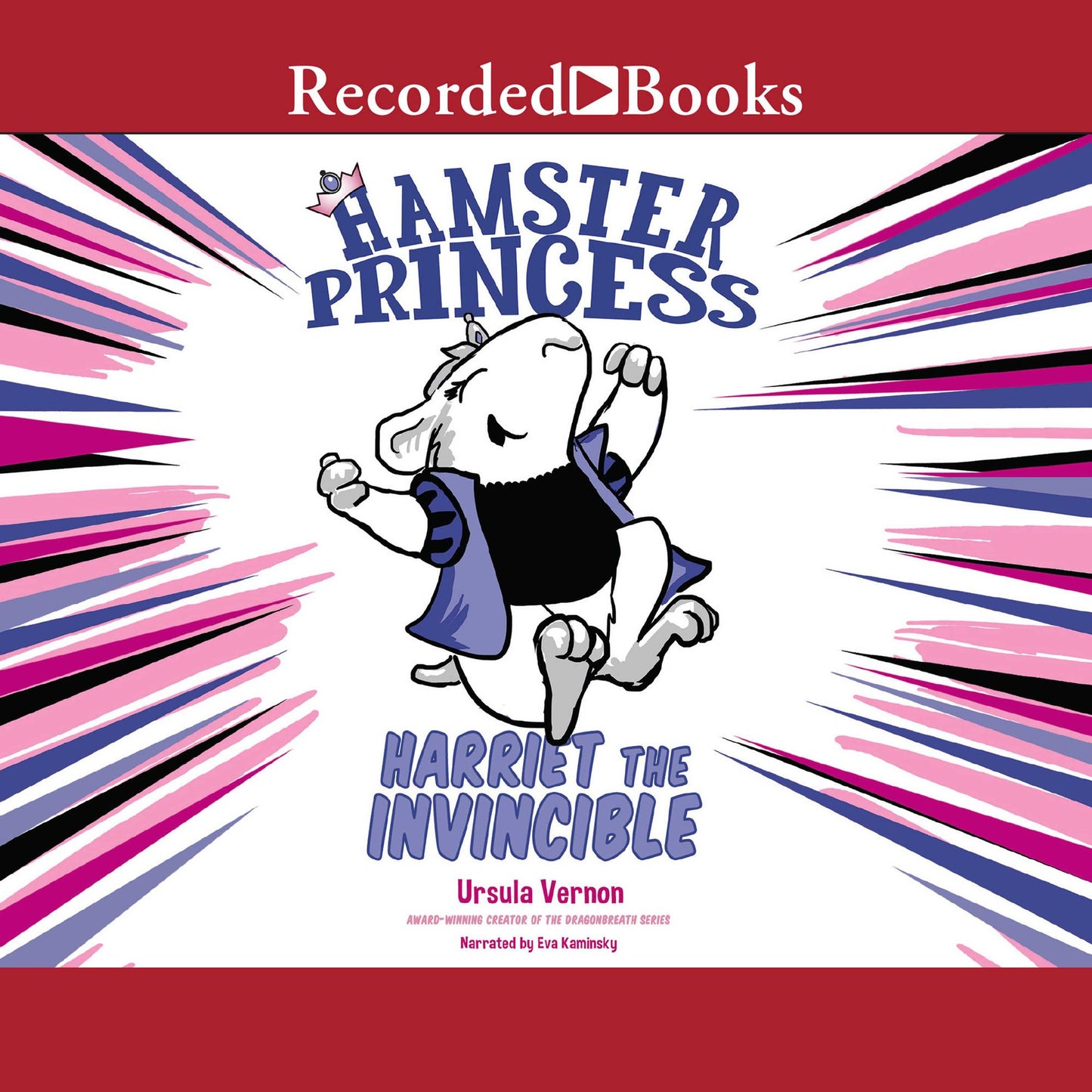Hamster Princess: Harriet the Invincible: Harriet the Invincible