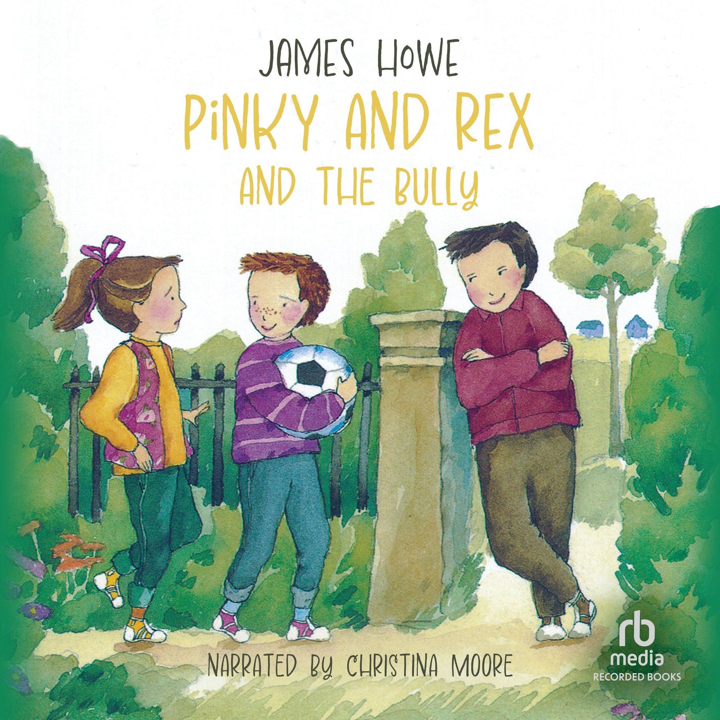 Pinky and Rex and the Bully: Pinky and Rex, Book 8