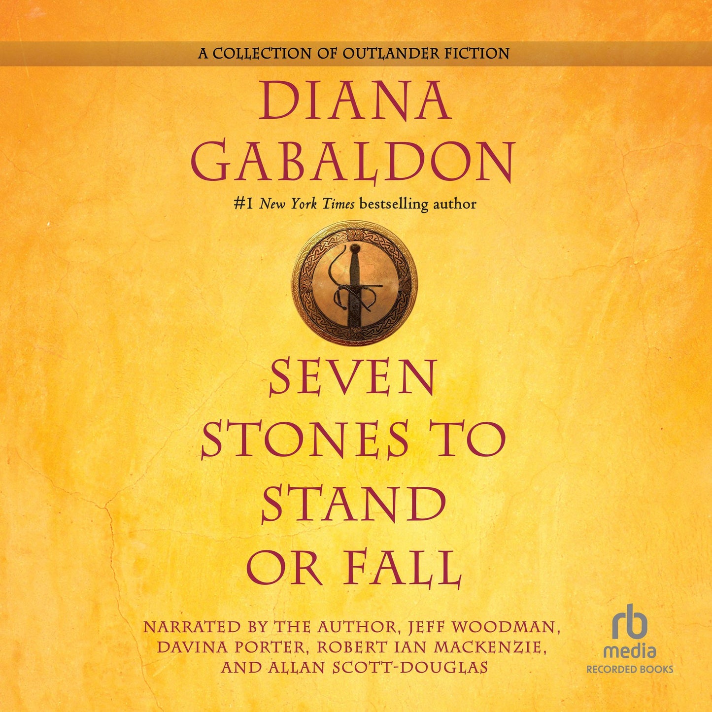 Seven Stones to Stand or Fall: A Collection of Outlander Fiction