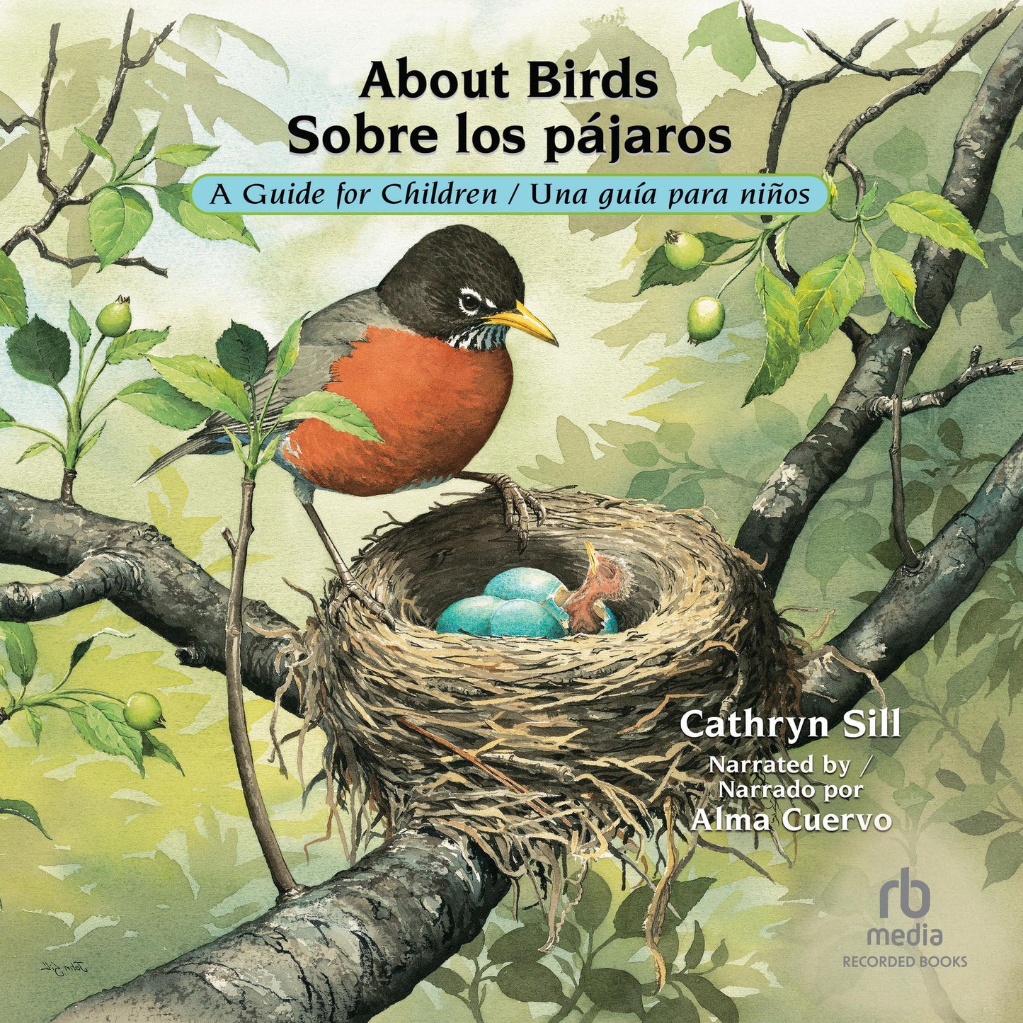 About Birds Sobre los pájaros: A Guide for Children Una gui'a para nin¿os