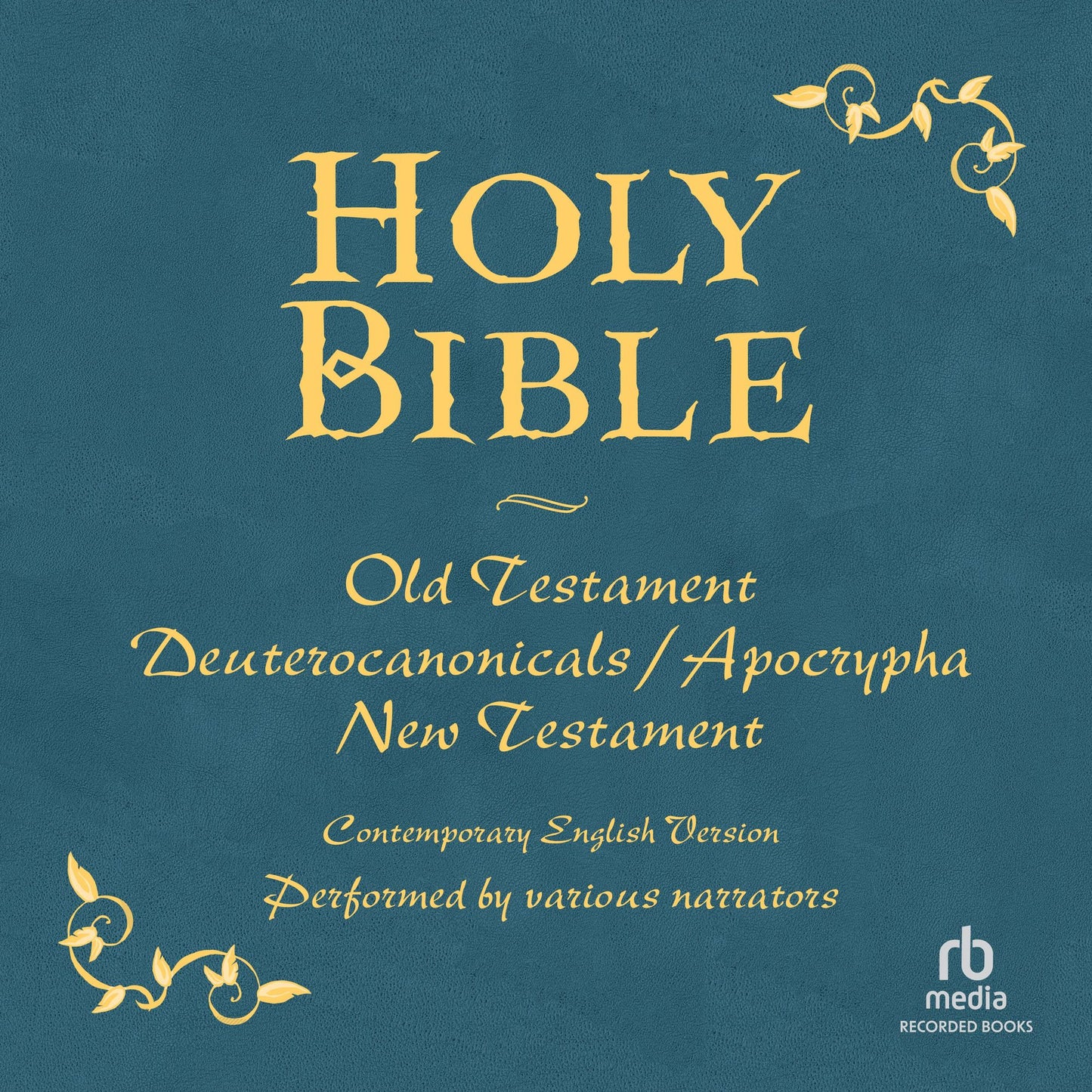 The Holy Bible: Old Testament, Deuterocanonicals/Apocrypha, New Testament