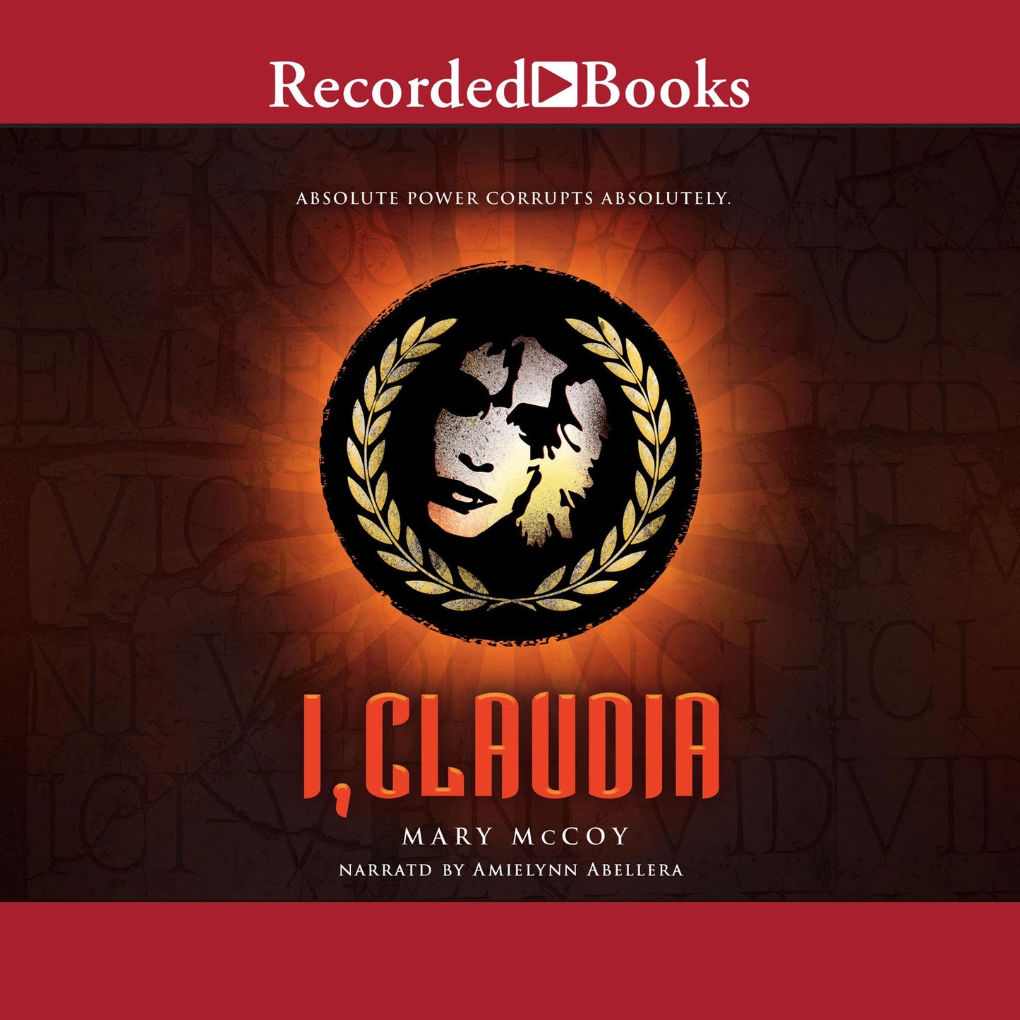 I, Claudia: Absolute Power Corrupts Absolutely.