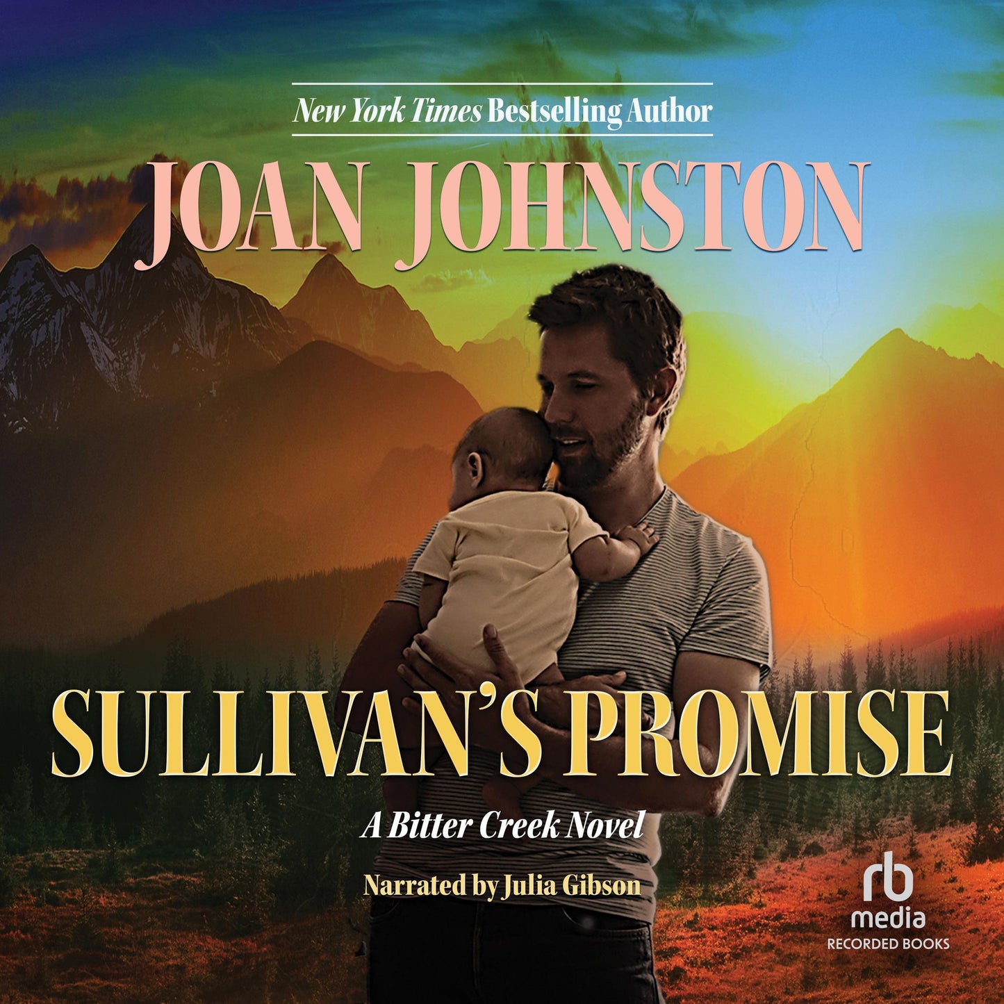 Sullivan's Promise: Bitter Creek, Book 17