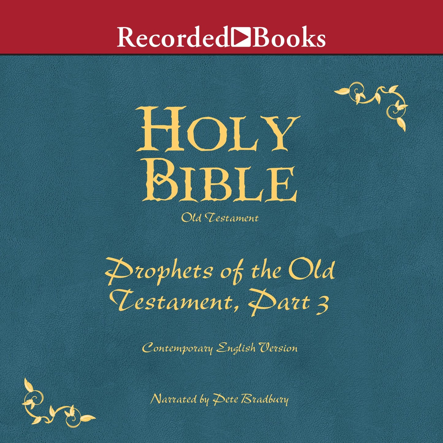 Holy Bible: Old Testament, Prophets of the Old Testament, Part 3