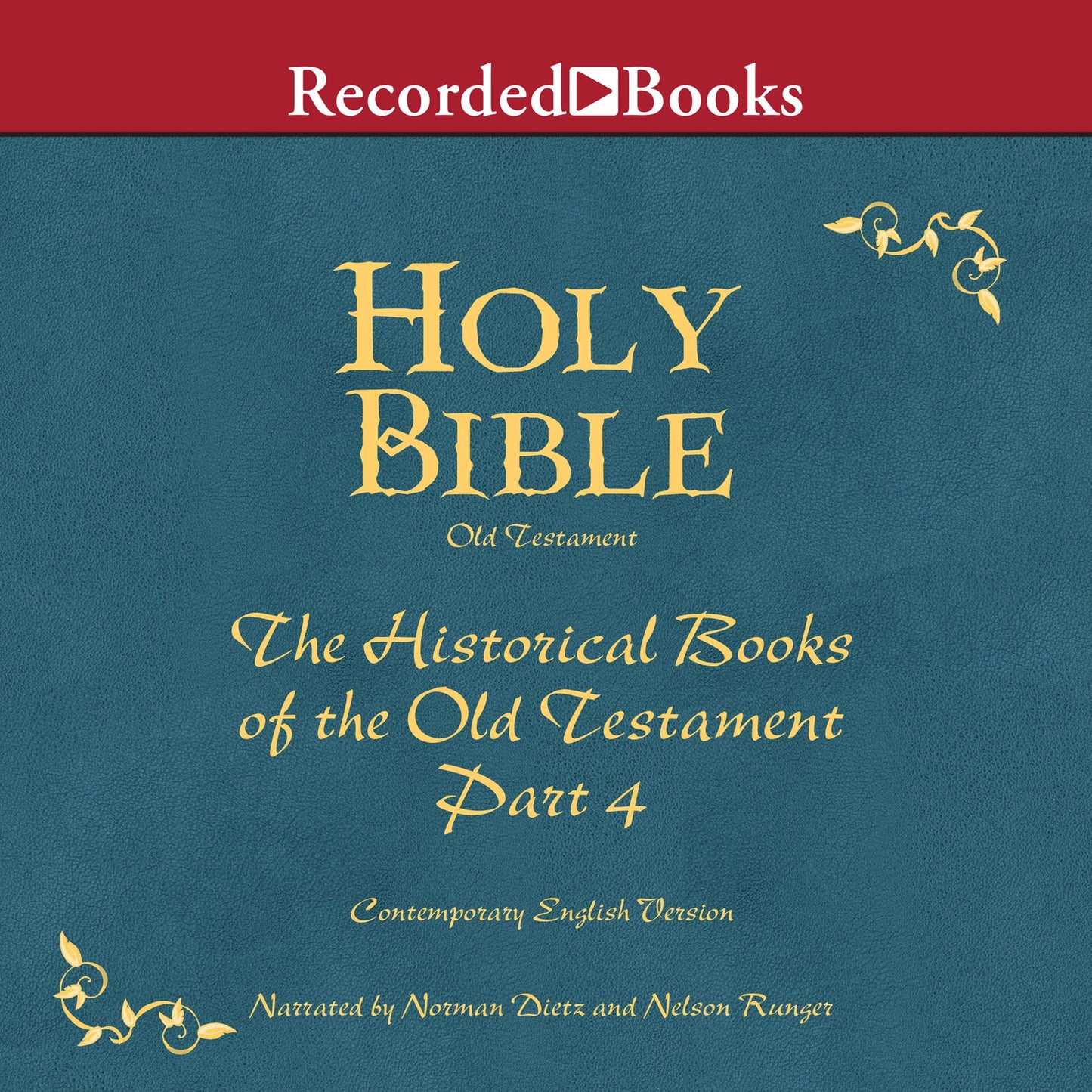 Holy Bible: The Historical Books of the Old Testament, Part 4 Volume 9