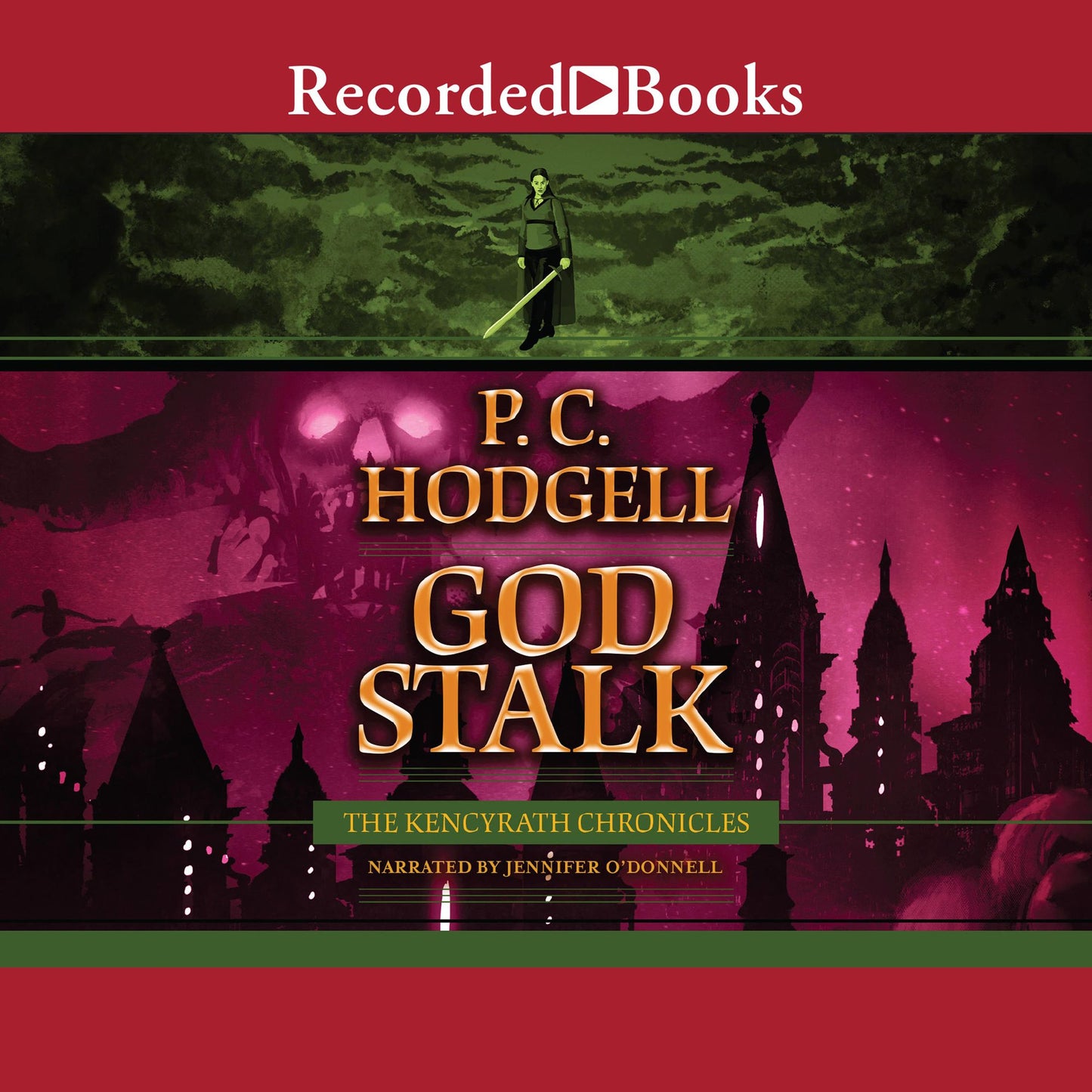 God Stalk: The Kencyrath Chronicles