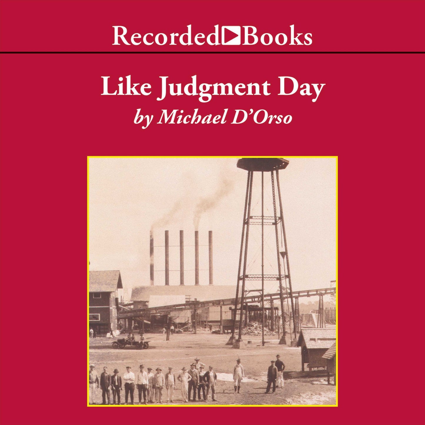 Like Judgment Day: The Ruin and Redemption of a Town Called Rosewood