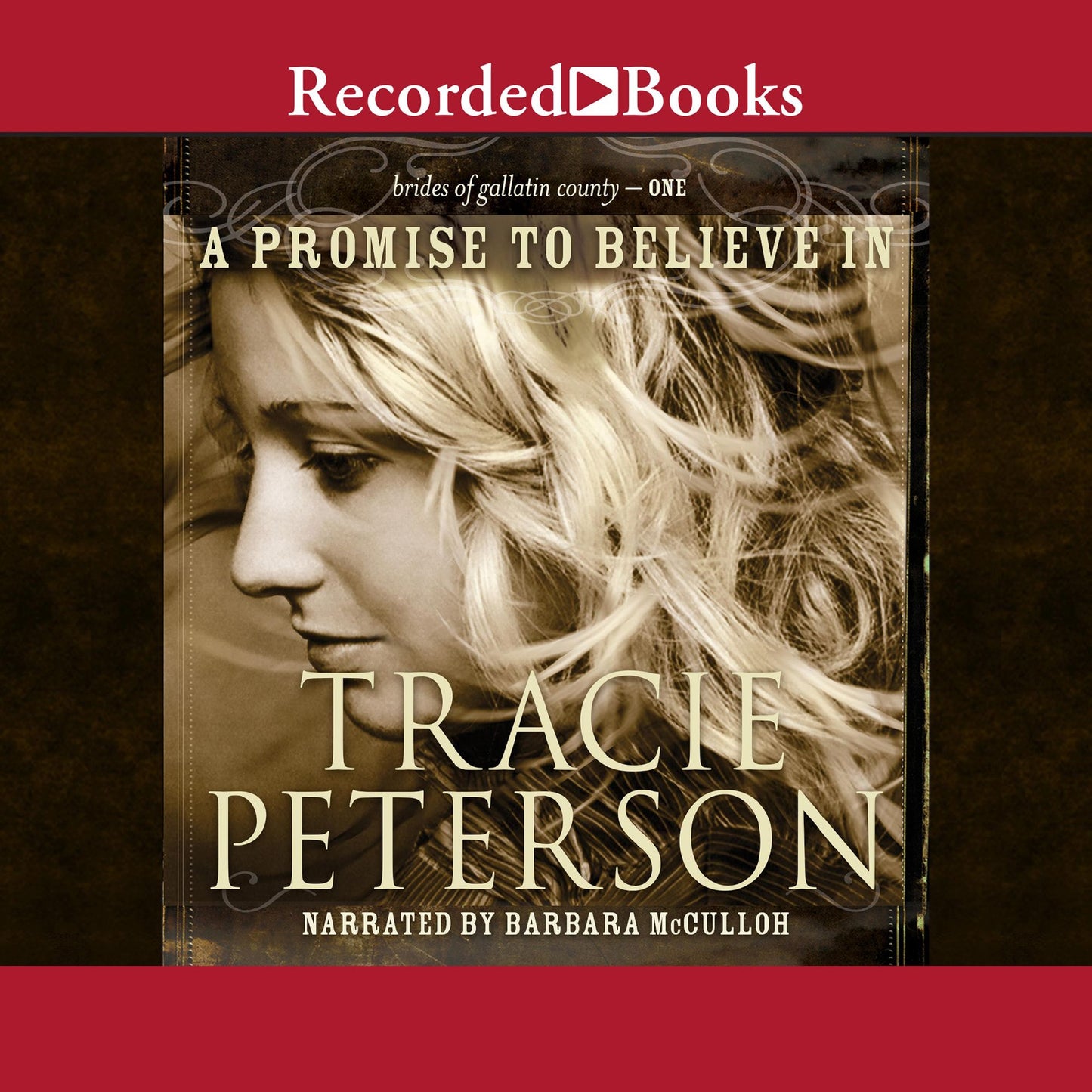 A Promise to Believe In: Brides of Gallatin County, Book 1