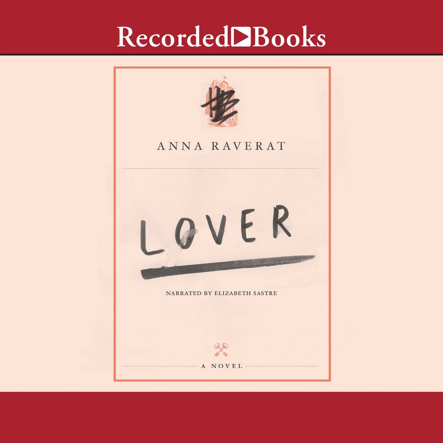 Lover: A Novel