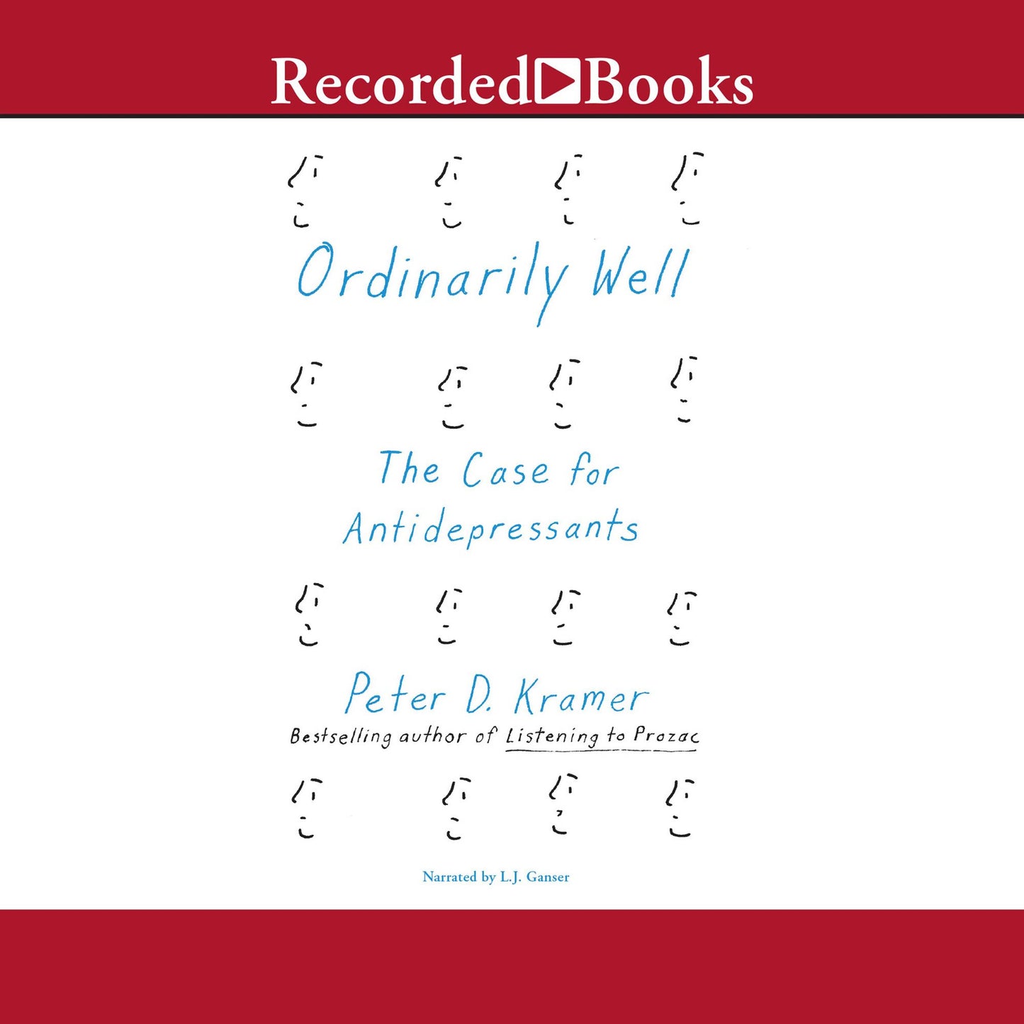 Ordinarily Well: The Case for Antidepressants