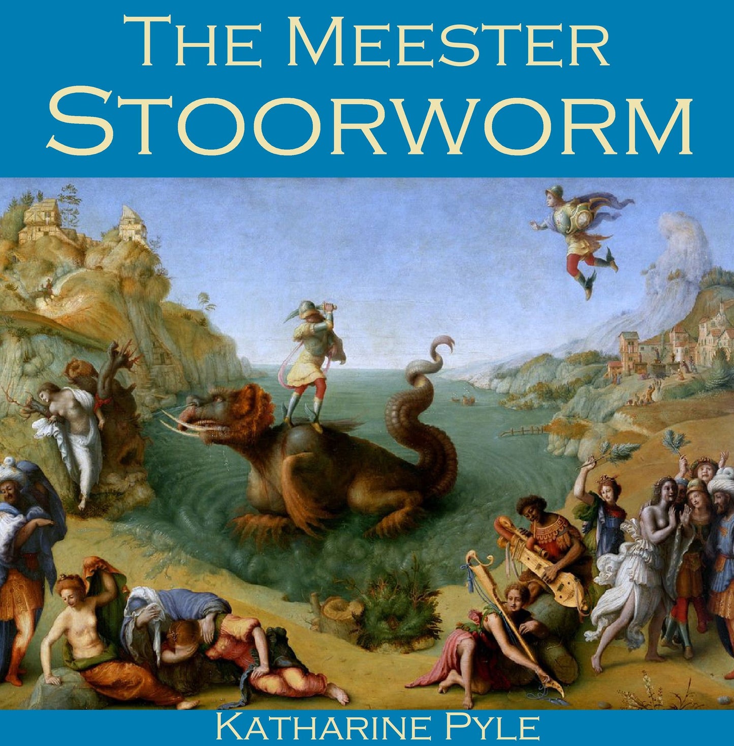 The Meester Stoorworm: A Scottish Tale