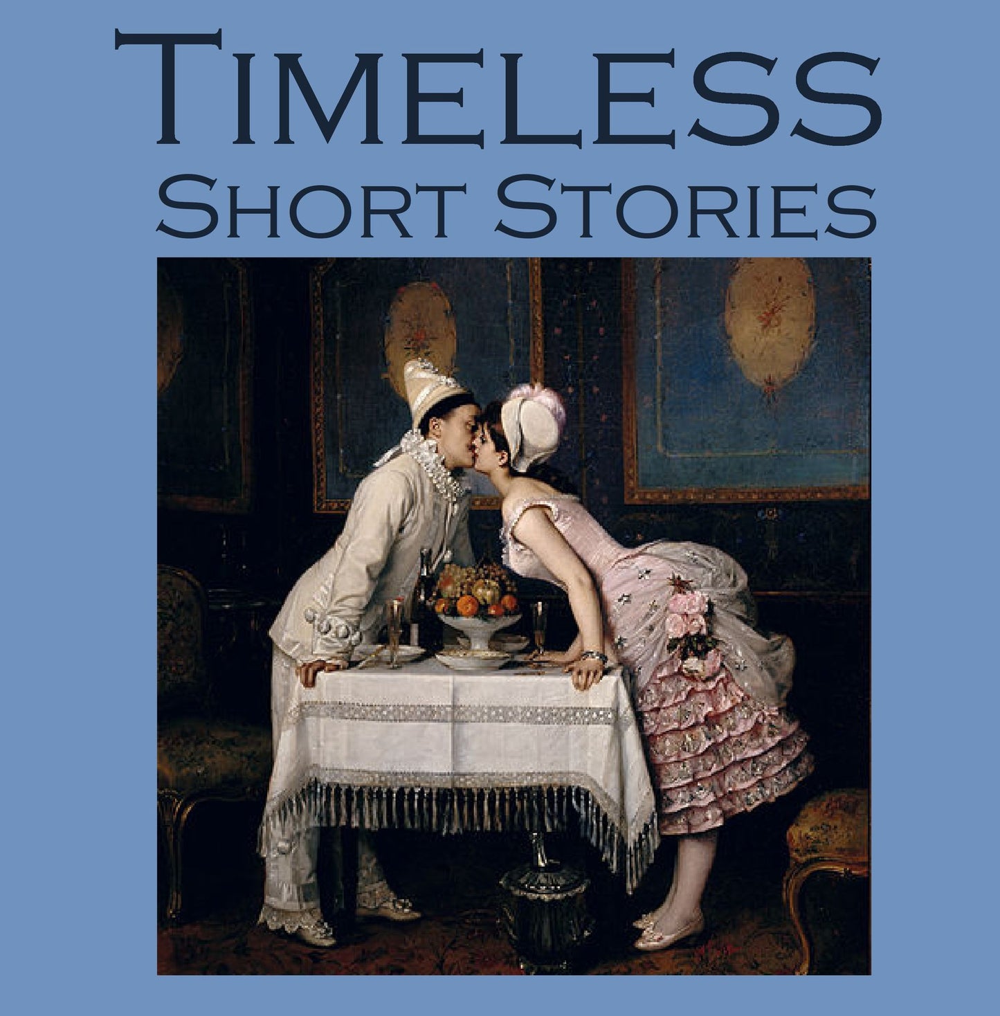 Timeless Short Stories