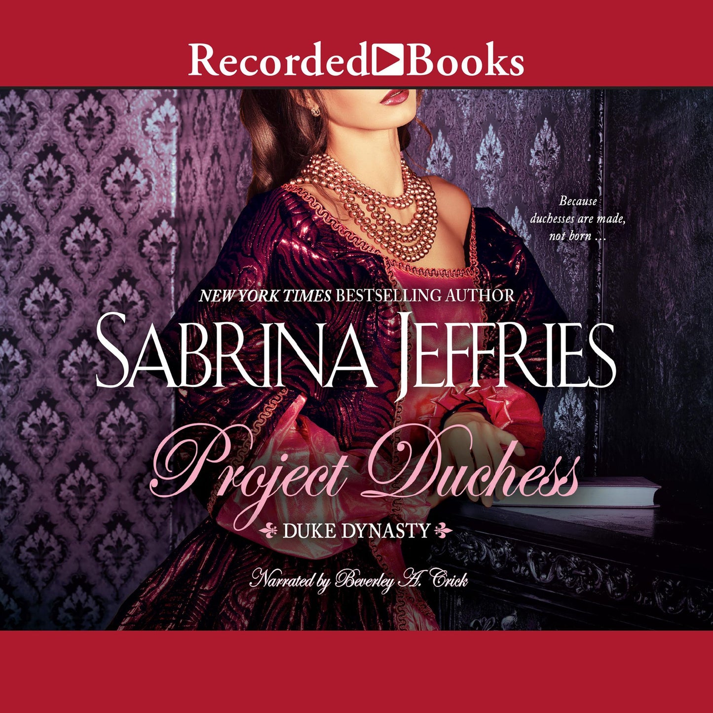 Project Duchess: Because duchesses are made, not born ...