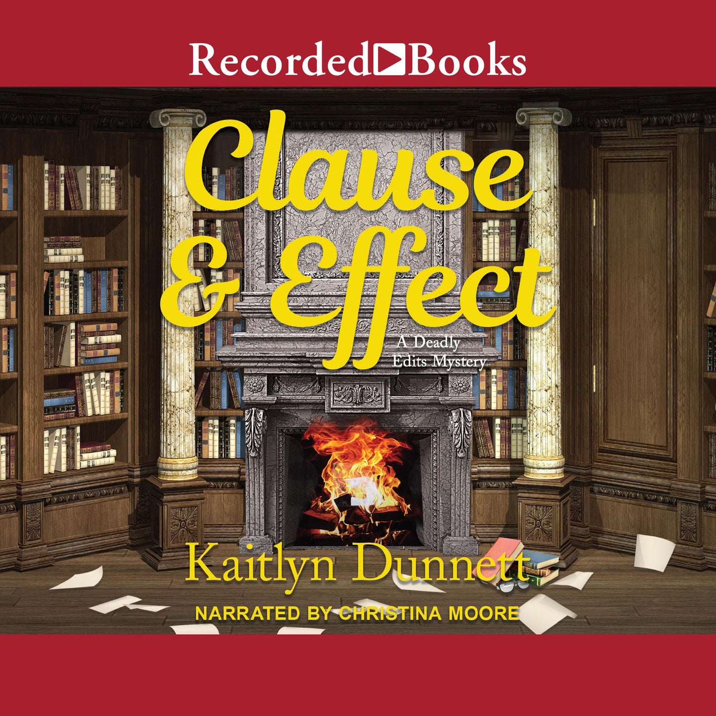 Clause and Effect : A Deadly Edits Mystery