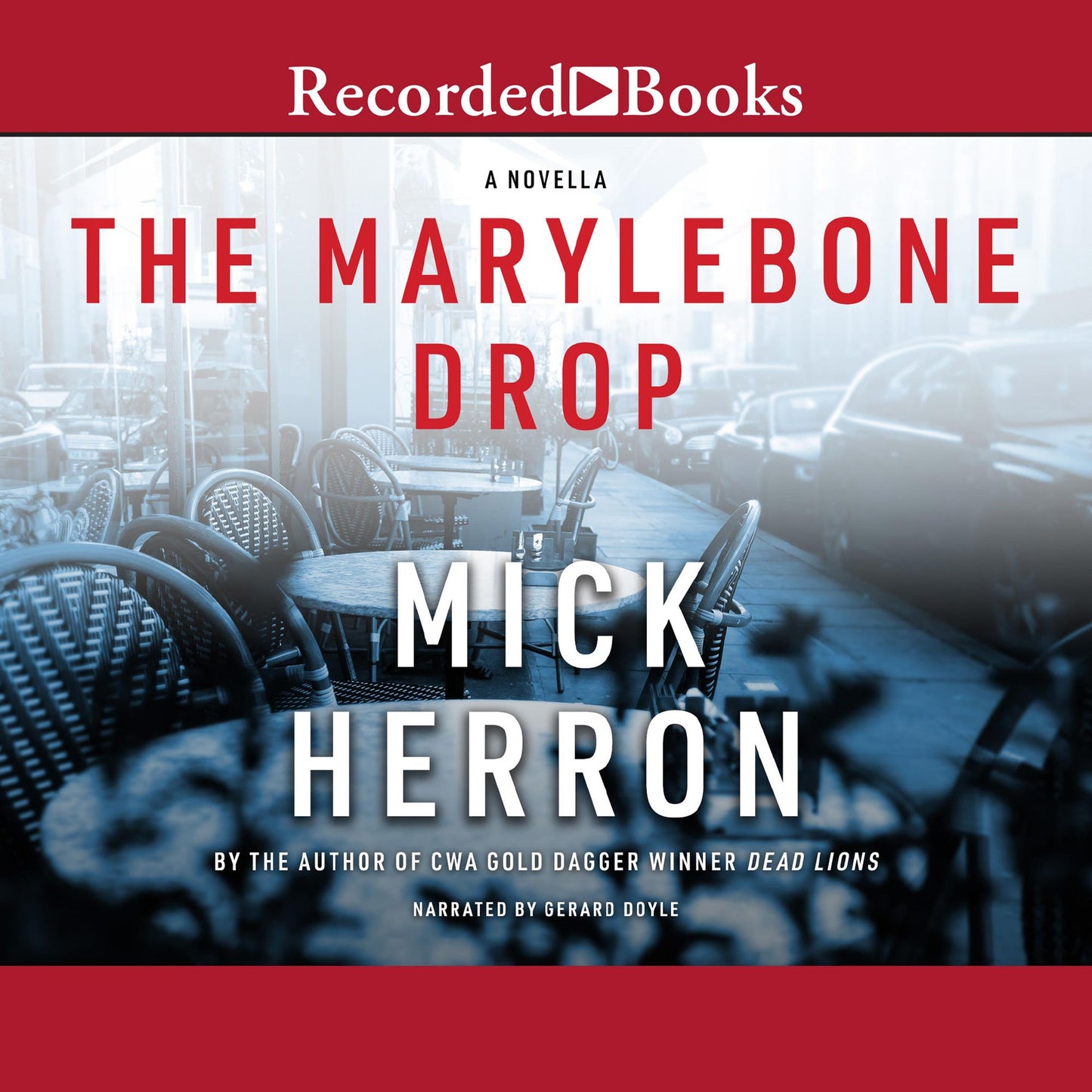 The Marylebone Drop : A Novella