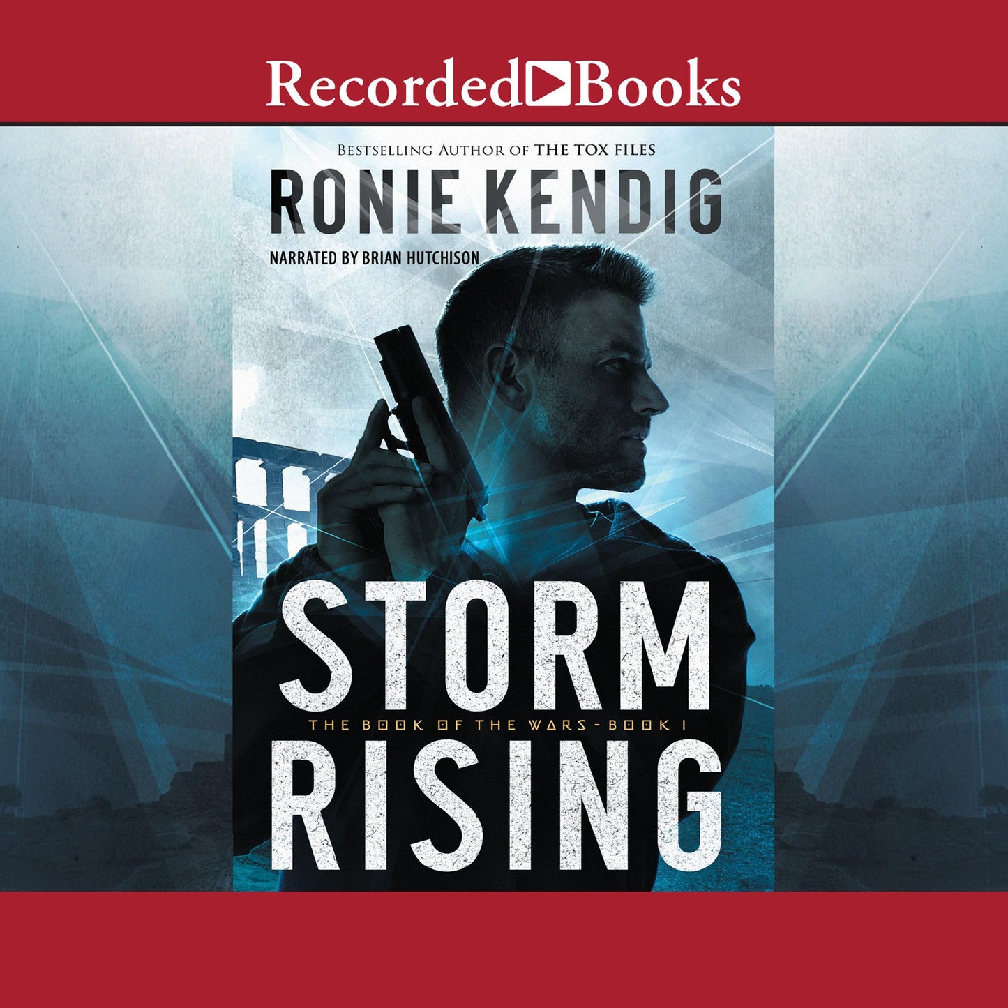 Storm Rising: The Book of the Wars - Book 1