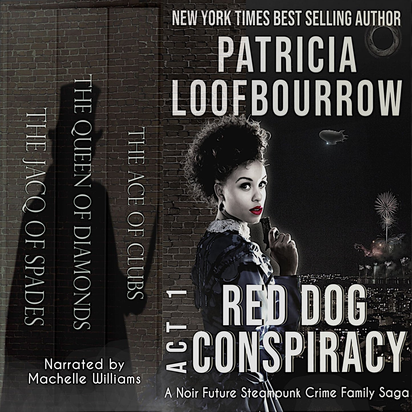 Red Dog Conspiracy Act 1: A Noir Future Steampunk Crime Family Saga
