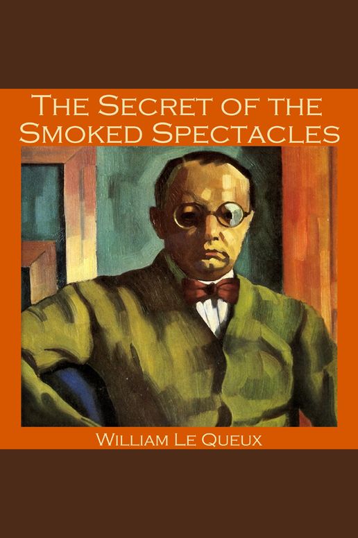 The Secret of the Smoked Spectacles