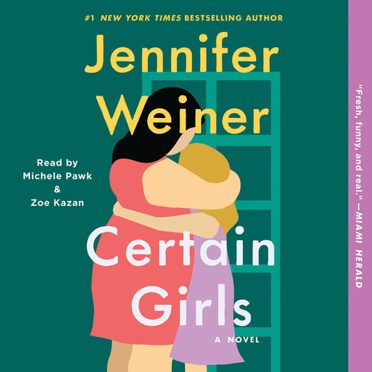 Certain Girls : A Novel (Abridged)
