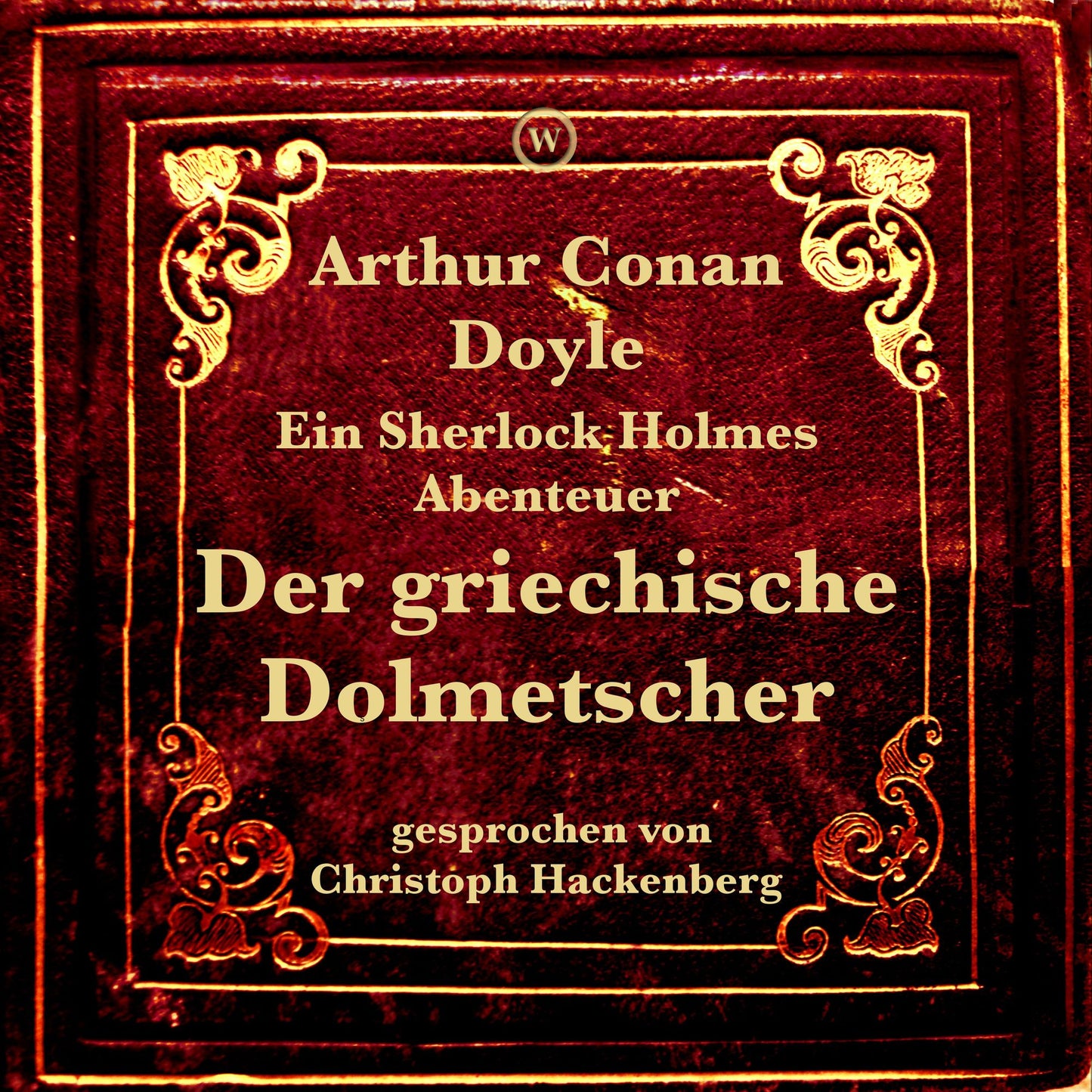 Der griechische Dolmetscher : Ein Sherlock Holmes Abenteuer