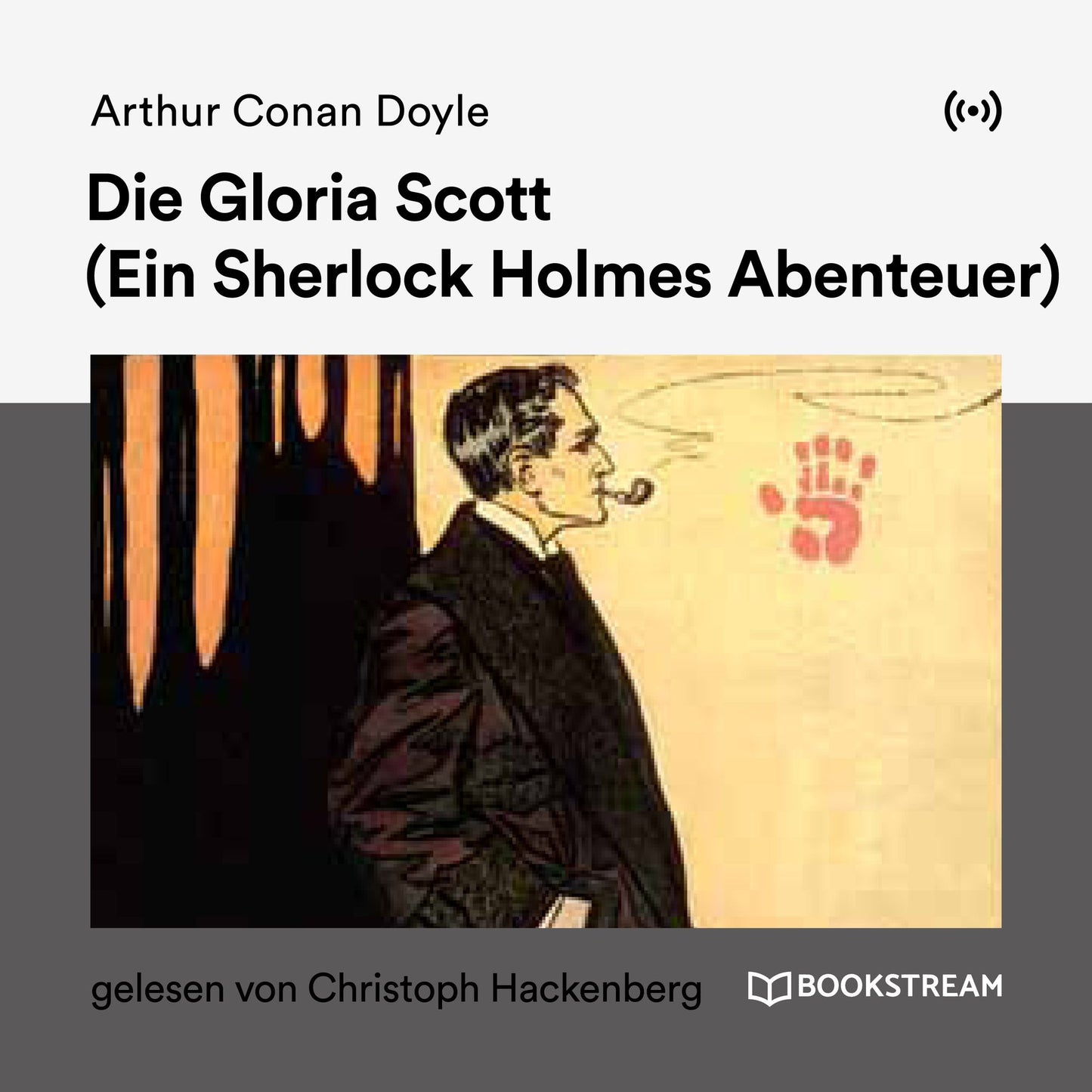 Die Gloria Scott : Ein Sherlock Holmes Abenteuer