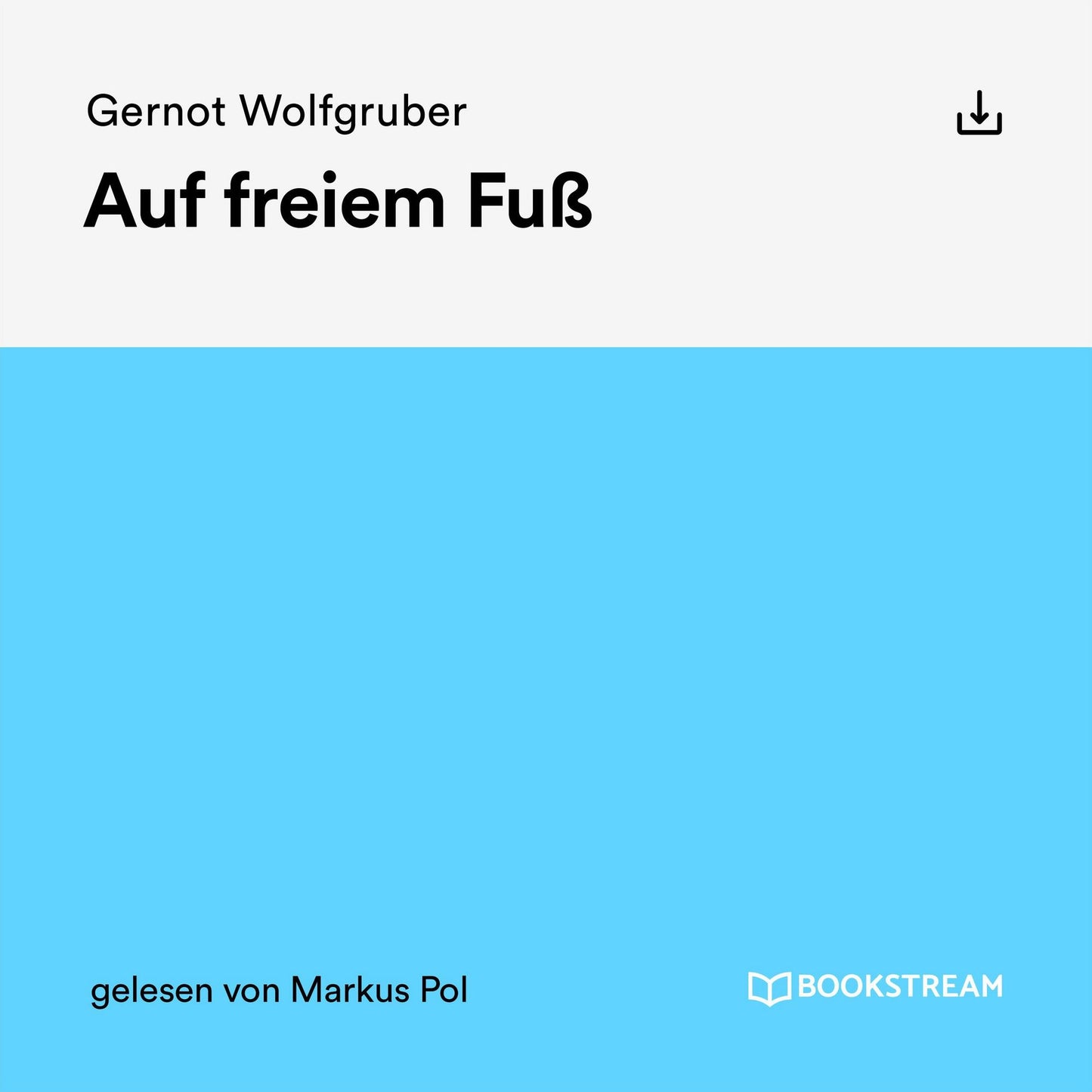 Auf freiem Fuß : Roman