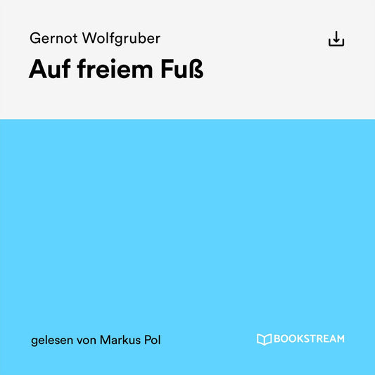 Auf freiem Fuß : Roman
