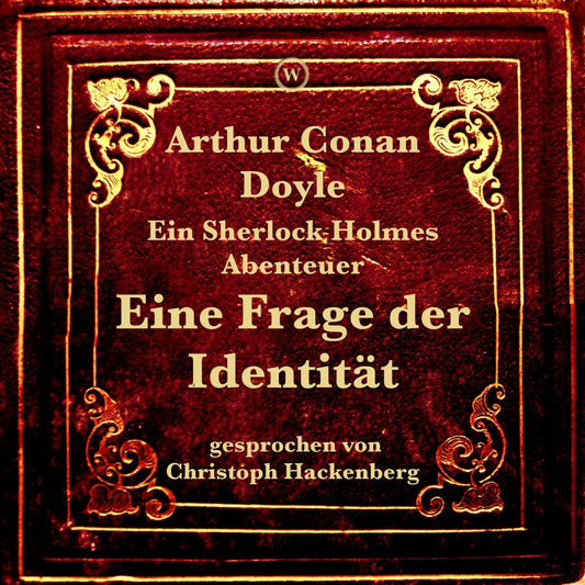 Eine Frage der Identität : Ein Sherlock Holmes Abenteuer