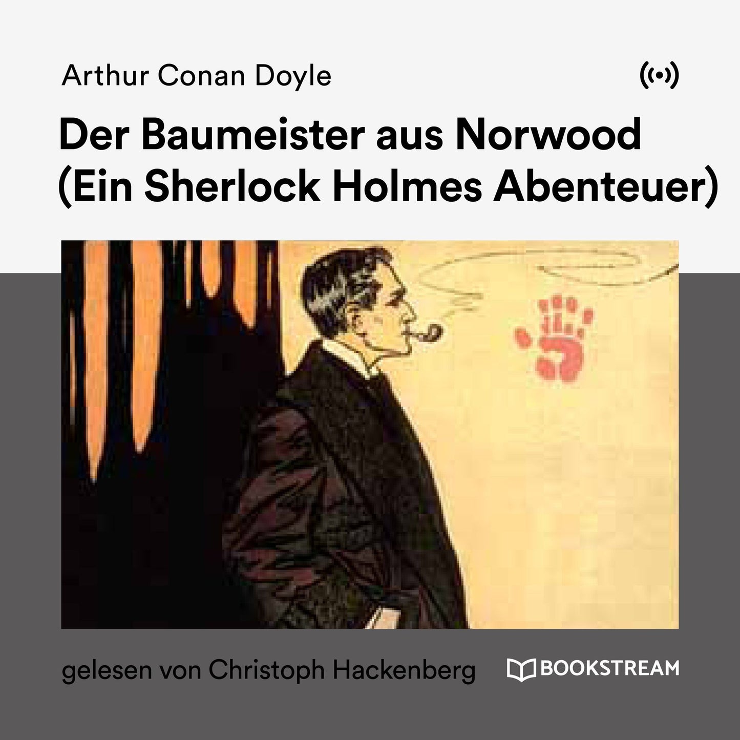 Der Baumeister aus Norwood : Ein Sherlock Holmes Abenteuer